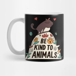 Be kind to animals Mug